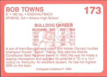 1989 Collegiate Collection Georgia Bulldogs (200) #173 Bob Towns Back