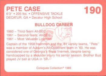 1989 Collegiate Collection Georgia Bulldogs (200) #190 Pete Case Back