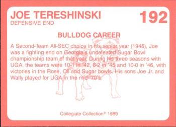 1989 Collegiate Collection Georgia Bulldogs (200) #192 Joe Tereshinski Back