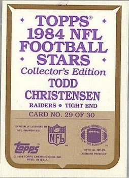 1984 Topps - 1984 NFL Football Stars Collector's Edition (Glossy Send-Ins) #29 Todd Christensen  Back