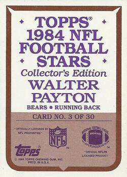 1984 Topps - 1984 NFL Football Stars Collector's Edition (Glossy Send-Ins) #3 Walter Payton  Back