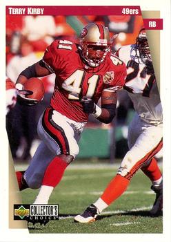 1997 Collector's Choice San Francisco 49ers #SF7 Terry Kirby Front