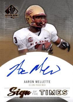 2013 SP Authentic - Sign of the Times #ST-AM Aaron Mellette Front