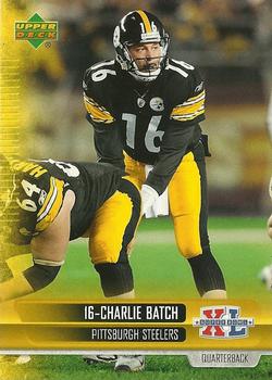 2006 Upper Deck Pittsburgh Steelers Super Bowl Champions #1 Charlie Batch Front