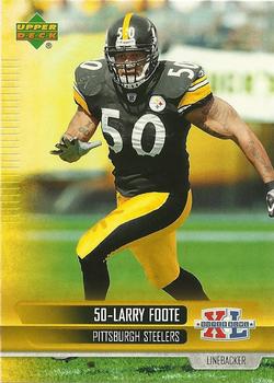 2006 Upper Deck Pittsburgh Steelers Super Bowl Champions #7 Larry Foote Front
