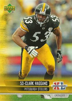 2006 Upper Deck Pittsburgh Steelers Super Bowl Champions #10 Clark Haggans Front
