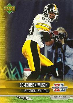 2006 Upper Deck Pittsburgh Steelers Super Bowl Champions #40 Cedrick Wilson Front