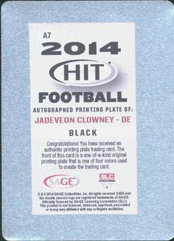 2014 SAGE HIT - Autographs Printing Plates Black #A7 Jadeveon Clowney Back