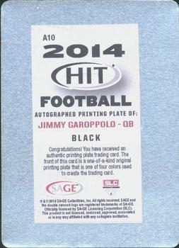 2014 SAGE HIT - Autographs Printing Plates Black #A10 Jimmy Garoppolo Back