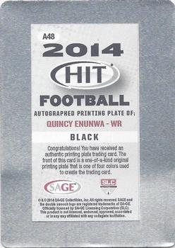 2014 SAGE HIT - Autographs Printing Plates Black #A48 Quincy Enunwa Back