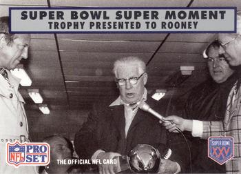1990-91 Pro Set Super Bowl XXV Silver Anniversary Commemorative #142 Trophy Presented to Rooney Front