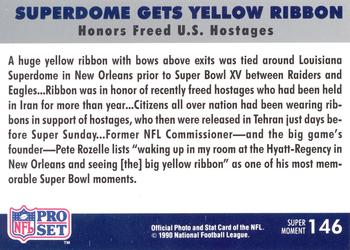 1990-91 Pro Set Super Bowl XXV Silver Anniversary Commemorative #146 Superdome Gets Yellow Ribbon Back