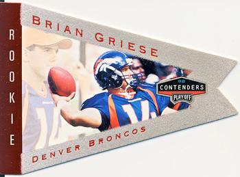 1998 Playoff Contenders - Pennants Gray Felt (Red Foil) #27 Brian Griese Front