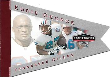 1998 Playoff Contenders - Pennants Gray Felt (Red Foil) #97 Eddie George Front