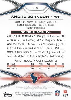 2014 Topps Platinum #94 Andre Johnson Back