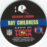1993 Classic TONX #24 Ray Childress Back