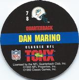 1993 Classic TONX #78 Dan Marino Back