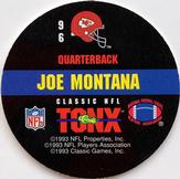 1993 Classic TONX #96 Joe Montana Back