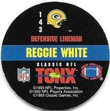 1993 Classic TONX #143 Reggie White Back