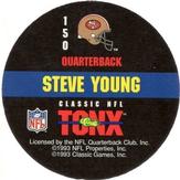 1993 Classic TONX #150 Steve Young Back