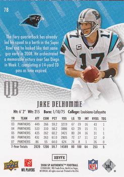 2008 SP Authentic #78 Jake Delhomme Back