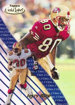 2000 Topps Gold Label - Class 2 #13 Jerry Rice Front