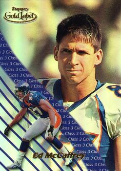 2000 Topps Gold Label - Class 3 #7 Ed McCaffrey Front