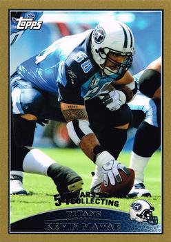 2009 Topps - Gold #94 Kevin Mawae Front