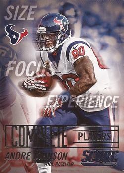 2014 Score - Complete Players #CP3 Andre Johnson Front