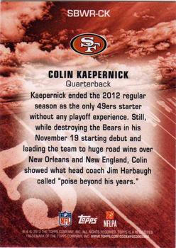 2012 Topps Super Bowl XLVII Wrapper Redemption #SBWR-CK Colin Kaepernick Back