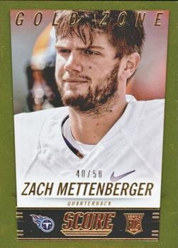 2014 Score - Gold Zone #439 Zach Mettenberger Front