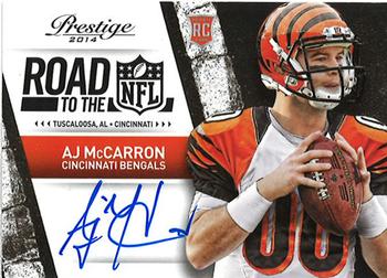 2014 Panini Prestige - Road to the NFL Signatures #12 A.J. McCarron Front