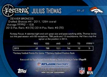 2014 Topps - Fantasy Focus #FF-JT Julius Thomas Back