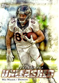 2014 Topps - Greatness Unleashed #GU-WW Wes Welker Front