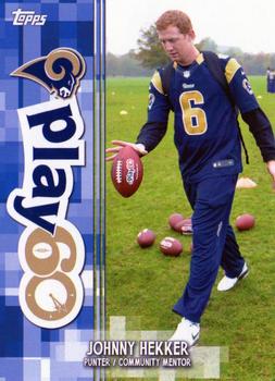 2014 Topps - Play 60 Community Mentors #NNO Johnny Hekker Front