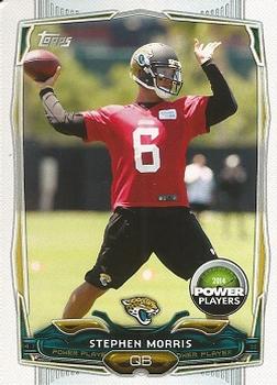 2014 Topps - Power Players #PP-43 Stephen Morris Front