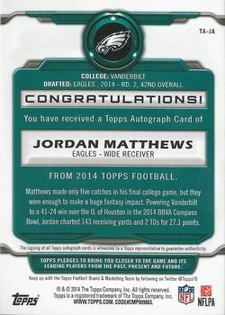 2014 Topps - Signatures #TA-JA Jordan Matthews Back