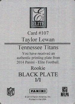 2014 Panini Elite - Printing Plates Black #107 Taylor Lewan Back