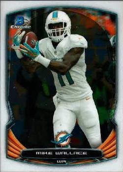 2014 Bowman Chrome #107 Mike Wallace Front