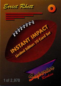 1994 Superior Rookies - Instant Impact #9 Errict Rhett Back