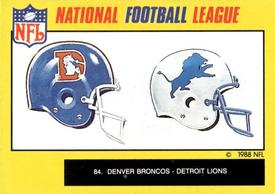 1988 Monty Gum NFL - Stickers #84 Helmets - Broncos / Lions Front