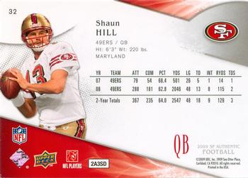 2009 SP Authentic #32 Shaun Hill Back