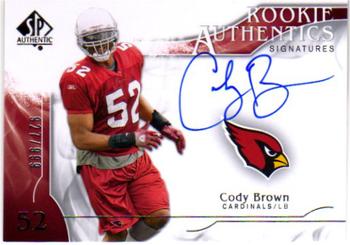 2009 SP Authentic #307 Cody Brown Front