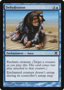 2007 Magic the Gathering 10th Edition #78 Dehydration Front