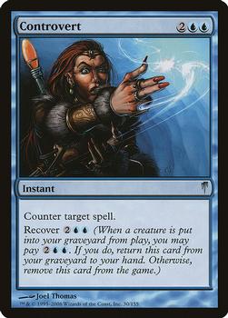 2006 Magic the Gathering Coldsnap #30 Controvert Front