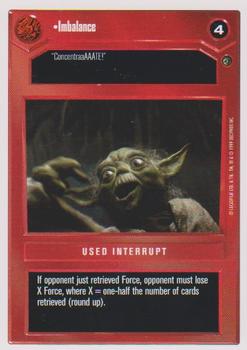 1999 Decipher Star Wars CCG Dagobah Unlimited #NNO Imbalance Front