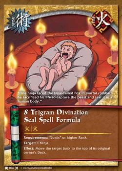 2008 Naruto Series 9: The Chosen #TCJ-006 8 Trigram Divination Seal Spell Formula Front