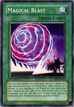 2006 Yu-Gi-Oh! Spellcaster's Judgment English 1st Edition #SD6-EN017 Magical Blast Front