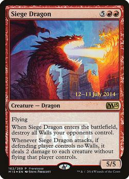 2014 Magic 2015 - Prerelease Promos #162 Siege Dragon Front