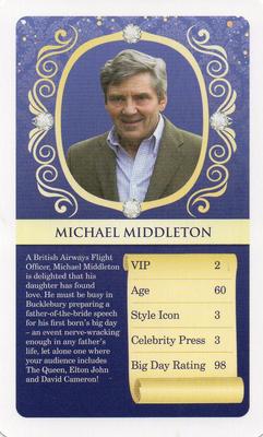2011 Top Trumps Very Specials The Royal Wedding #NNO Michael Middleton Front